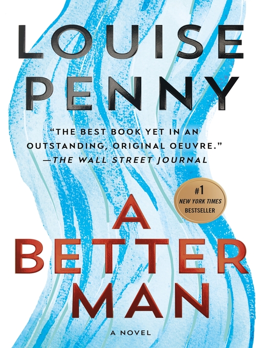 Title details for A Better Man by Louise Penny - Wait list